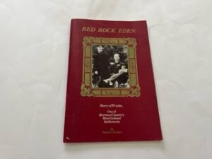 1986-Red Rock Eden, story of Fruita, one of Mormon Country’s Most Isolted Settlements-Geroge E. Davidson