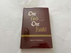 1963- One Lord—One Faith!-Mark E. Peterson