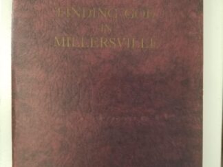 1932 --- Finding God in Millersville --- Softbound --- Photocopy of Heber J. Grant Letter