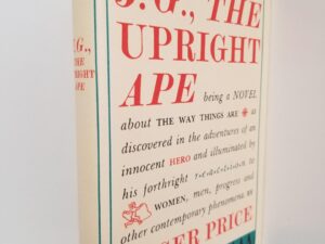 1960 — J. G., The Upright Ape — Roger Price — New Hardcover with Jacket — First Edition