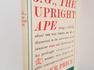 1960 -- J. G., The Upright Ape -- Roger Price -- New Hardcover with Jacket -- First Edition