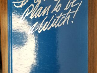 I Didn’t Plan to Be A Witch — Linda J. Eyre — “A Guide For Frustrated Mothers Everywhere” — Hardbound