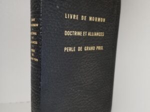 1962 / 1963 / 1962 — Triple Combination in French — Leather Binding — Livre de Mormon / Doctrine et Alliances / Perle De Grand Prix