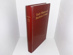 Early History of Duchesne County (Reprint of the 1948 Edition) ~ Compiled by Mildred Miles Dillman