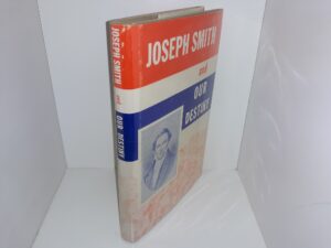 Joseph Smith and Our Destiny (1942)
