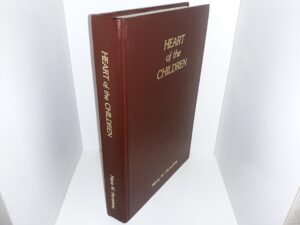 Heart of the Children (1983) ~ by Marie W. Humphrey