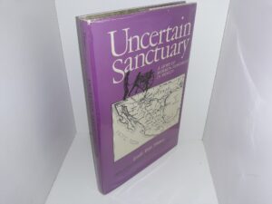 Uncertain Sanctuary: A Story of Mormon Pioneering in Mexico (1980) ~ by Estelle Webb Thomas