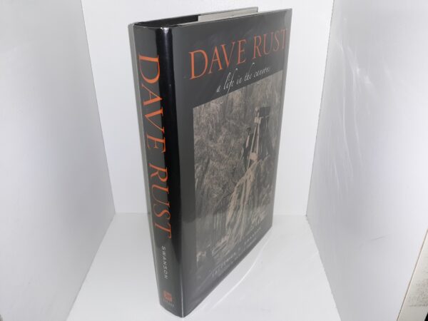 Dave Rust: A Life in the Canyons (2007) ~ by Frederick H. Swanson