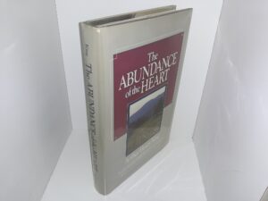 The Abundance of the Heart (1986) ~ by Arthur Henry king