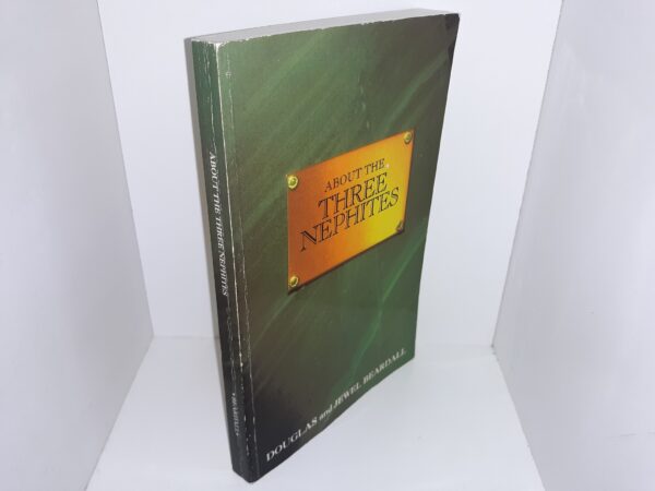 About the Three Nephites (1992) ~ by Douglas and Jewel Beardall