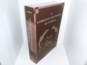 The Complete Dictionary of Symbols (2004) ~ Edited by Jack Tresidder
