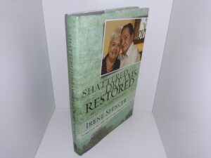 Shattered Dreams Restored: My Life After Polygamy (Signed) (2013) ~ by Irene Spencer
