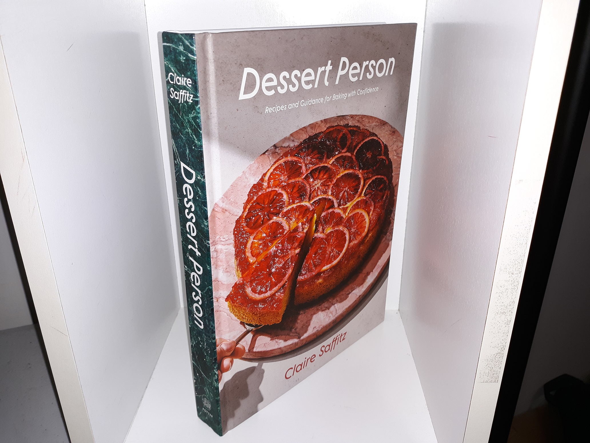 Dessert Person: Recipes and Guidance for by Saffitz, Claire