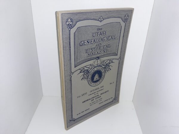 The Utah Genealogical and Historical Magazine: Vol. 26, No. 4, October, 1935 (1935)