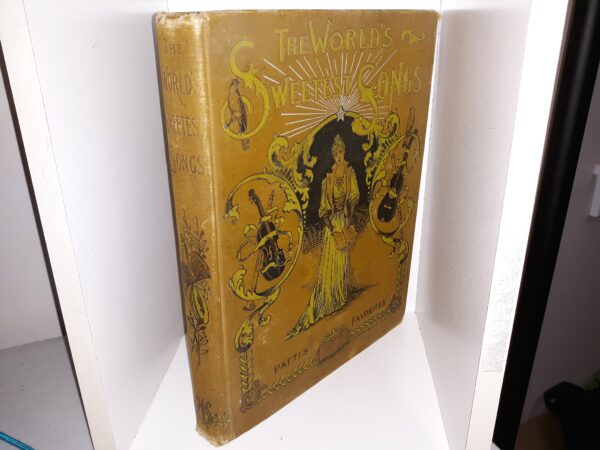 The World's Sweetest Songs (1890) ~ Edited by Professor D. H. Morrison