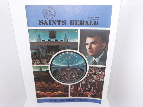 Saints Herald: Vol. 125, No. 4, April 1978 (RLDS) (1978)