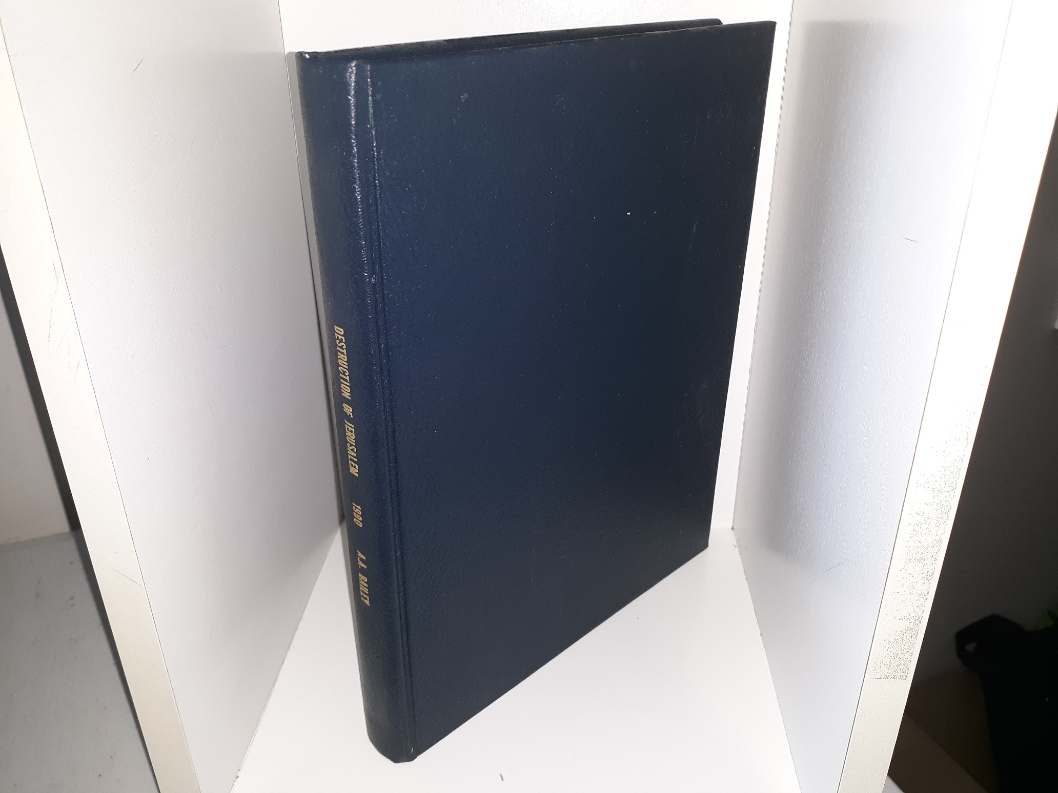 Josephus’ Use of Heimarmeine: an Interpretation of His Philosophy of Jewish History Related to the Destruction of Jerusalem (Photocopied & Bound) (1990) ~ by Arthur A. Bailey