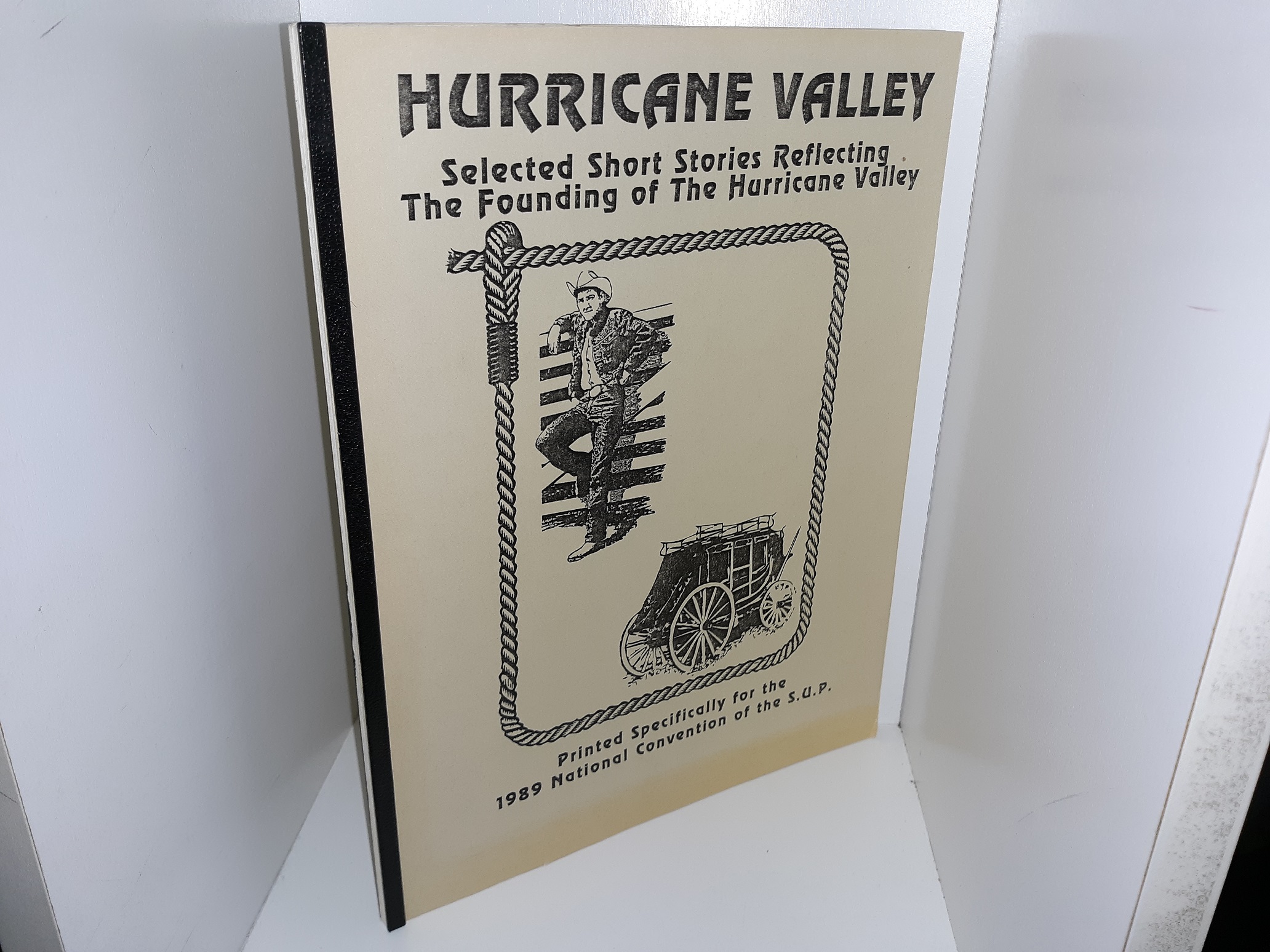 Hurricane Valley: Selected Short Stories Reflecting The Founding of The Hurricane Valley (1989) ~ Compiled by Dell Stout