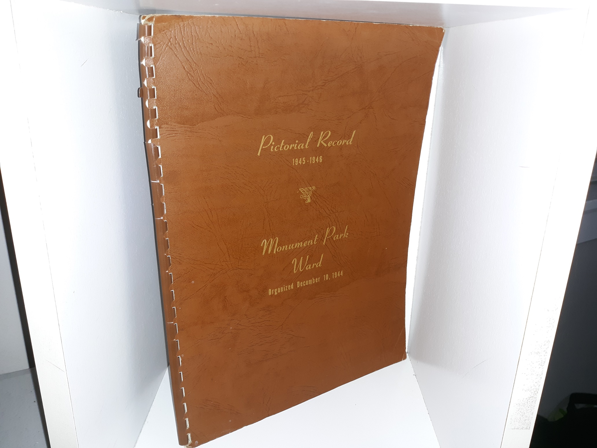 Pictorial Record, 1945-1946: Monument Park Ward, Organized December 10, 1944 (1946)