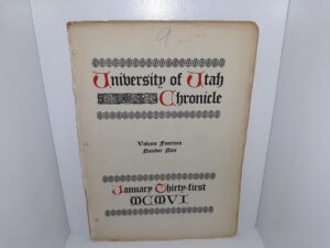University of Utah Chronicle: Vol. 14, No. 9, 31, January, 1906 (1906)
