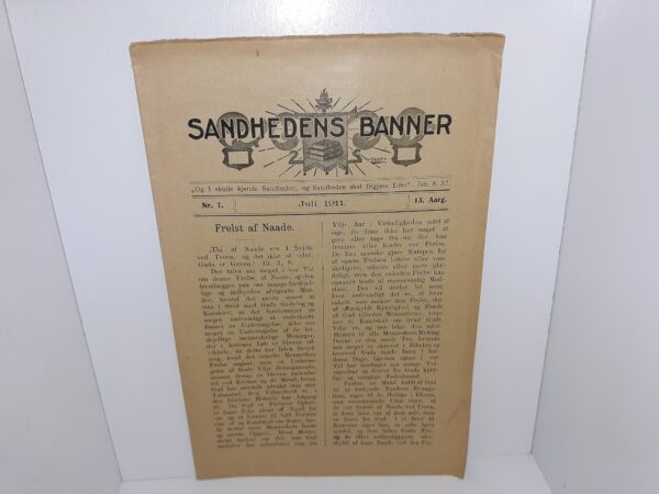 Sandhedens Banner: Nr. 7, 13. Aarg., Juli 1911 (Danish: The Banner of Truth: No. 7, 13. Aarg., July 1911) (Unbound) (1911)