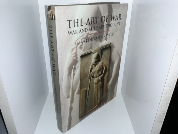The Art of War: War and Military Thought (2000) ~ by Martin Van Creveld