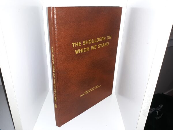 The Shoulders on Which We Stand (1982) ~ Edited by Demont H. Howell
