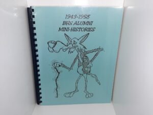 1943-1958 BHS Alumni Mini-Histories