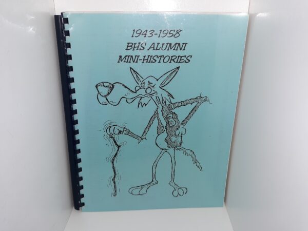 1943-1958 BHS Alumni Mini-Histories