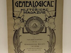 Utah Genealogical & Historical Magazine, Vol. II, No.3, July, 1911