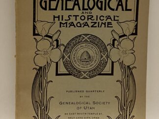 Utah Genealogical & Historical Magazine, Vol. II, No.2, April, 1911