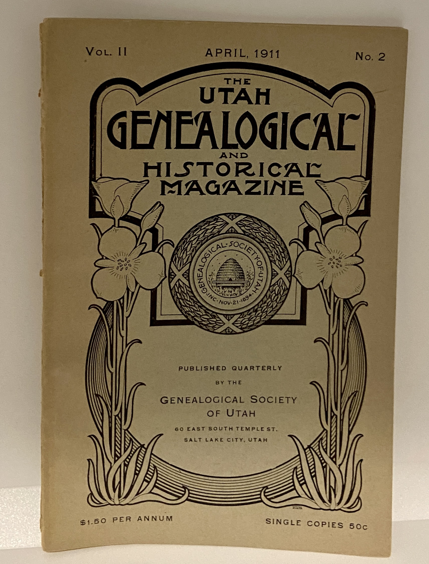Utah Genealogical & Historical Magazine, Vol. II, No.2, April, 1911