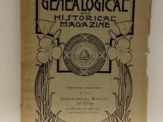 Utah Genealogical & Historical Magazine, Vol. II, No.1, January, 1911 --- Includes "Beehive Coinage of Deseret"