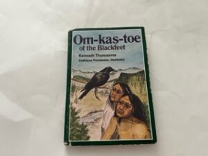 1986- Om-kas-toe of the Blackfeet- Kenneth Thomama-signed by the author