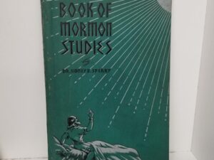 1947 — Book of Mormon Studies — Sidney B. Sperry — Softcover