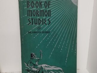 1947 --- Book of Mormon Studies --- Sidney B. Sperry --- Softcover