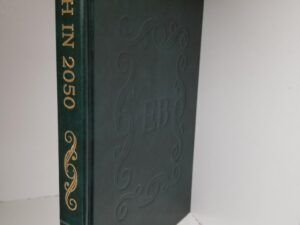 Utah in 2050 — Multiple Authors — Compiled by Michael K. Winder — Limited Edition Green Leather