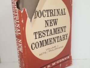 Doctrinal New Testament Commentary – Vol. 2 — Bruce R. McConkie — Hardbound