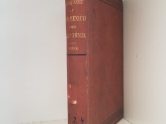1878 -- The Conquest of New Mexico and California -- P. St. Geo. Cooke -- First Edition -- No Map -- Includes Information on the Mormon Battalion