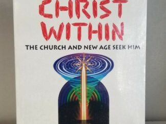 The Christ Within — The Church and New Age Seek Him — R. E. McMaster, Jr. — New Softcover (Still in the Plastic)
