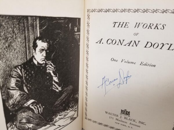 The Works of Doyle — Signature on Title Page — May Be Signed by Arthur Conan Doyle’s Secretary, Alfred H. Wood