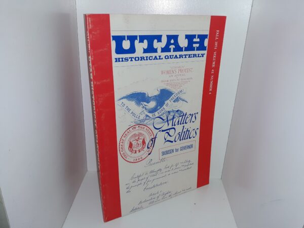 Utah Historical Quarterly: Fall 1974 / Vol. 42 / No. 4 (1974)
