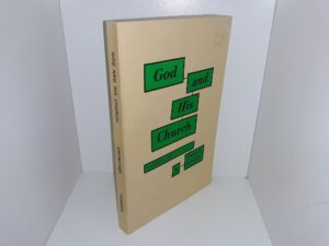 God and His Church: A Scripture Guide (1979) ~ by Duane S. Crowther