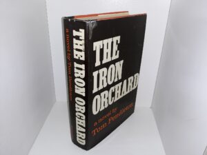 The Iron Orchard (1st Edition) (1966) ~ by Tom Pendleton
