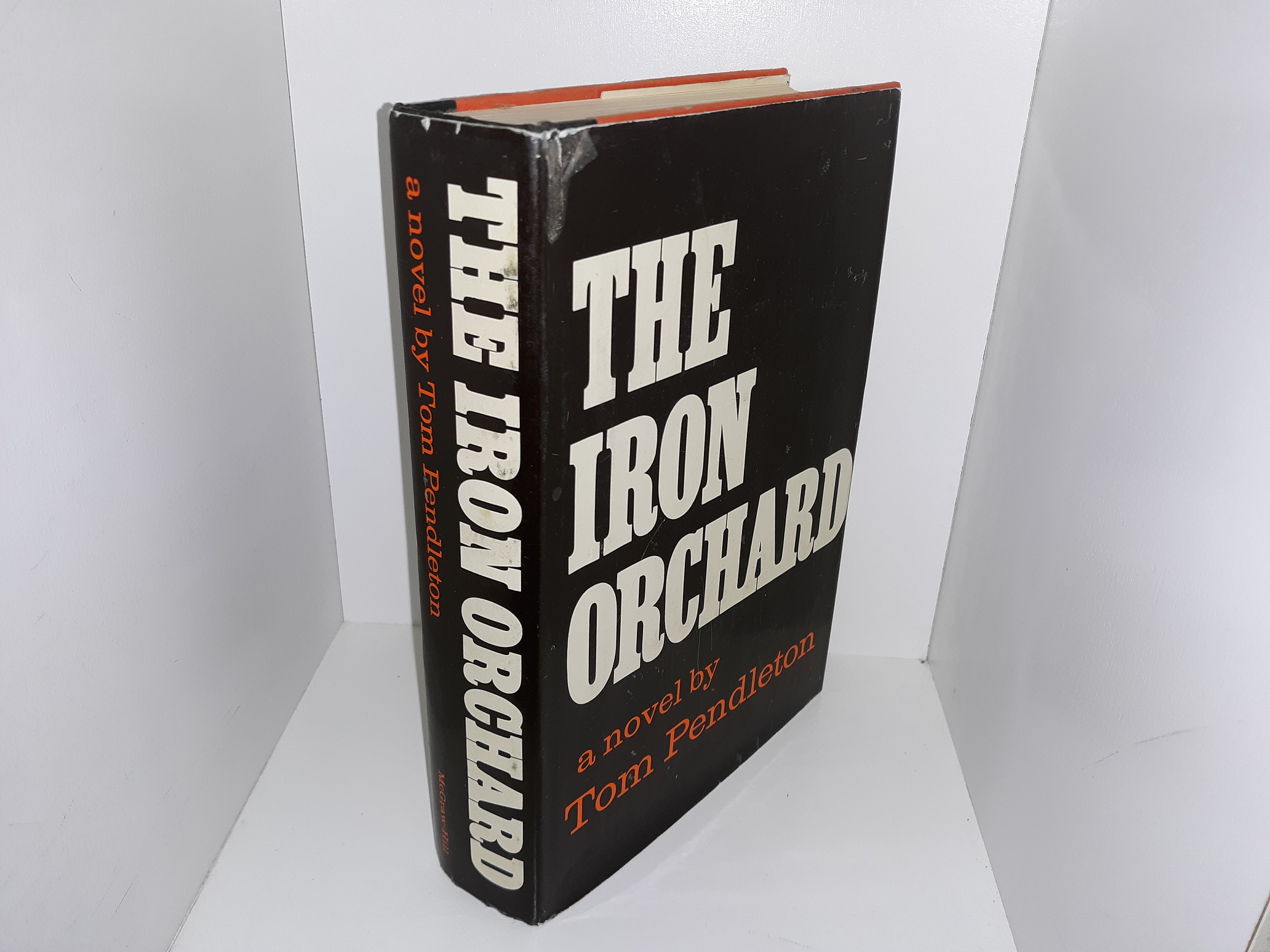 The Iron Orchard (1st Edition) (1966) ~ by Tom Pendleton