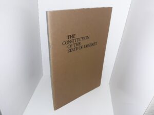 The Constitution of the State of Deseret ~ by Peter Crawley