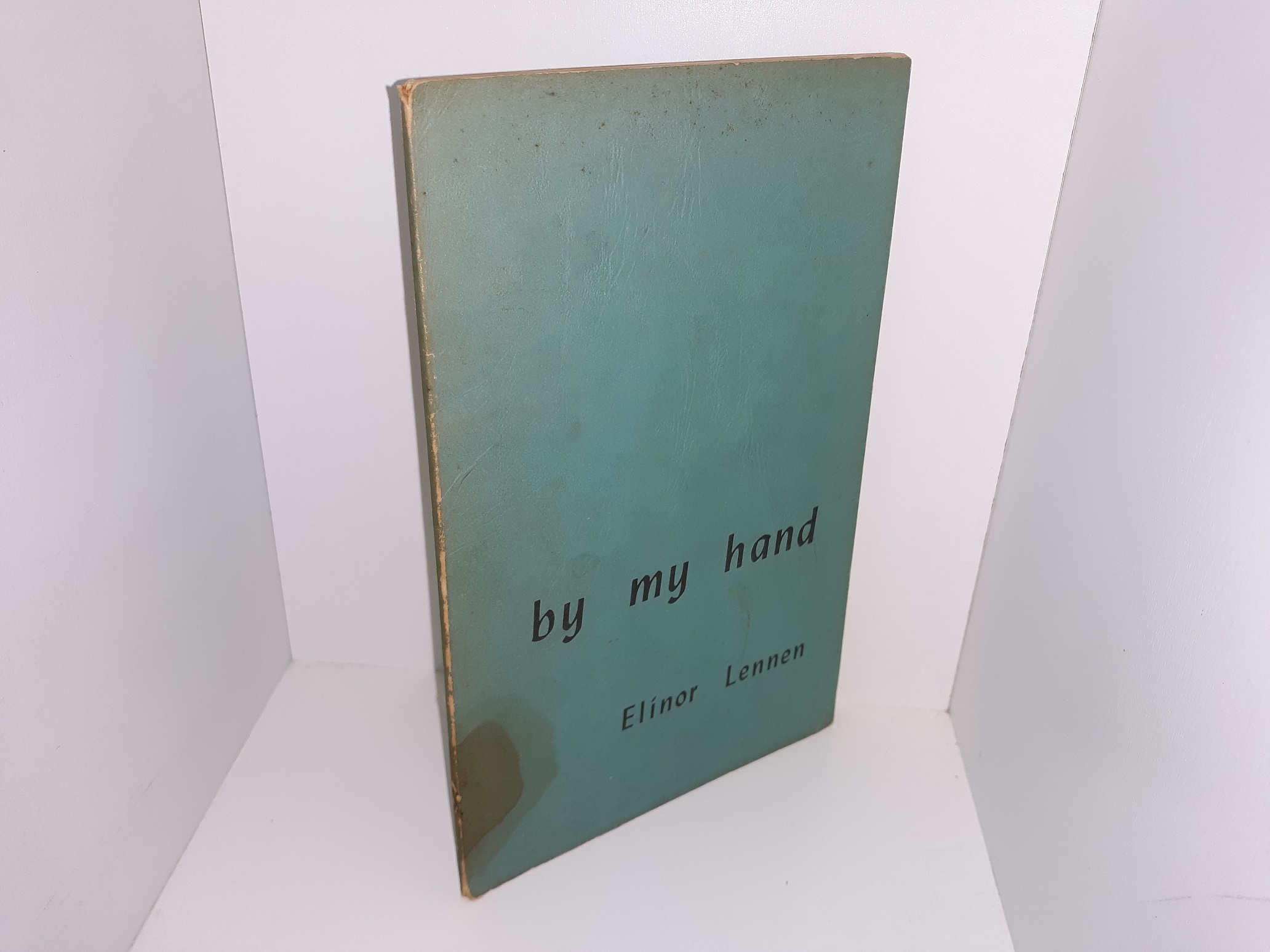 By My Hand (Signed) (1961) ~ by Elinor Lennen