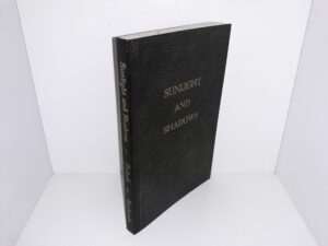 Sunlight and Shadows (1966) ~ Compiled by Albert L. Zobell, Jr.