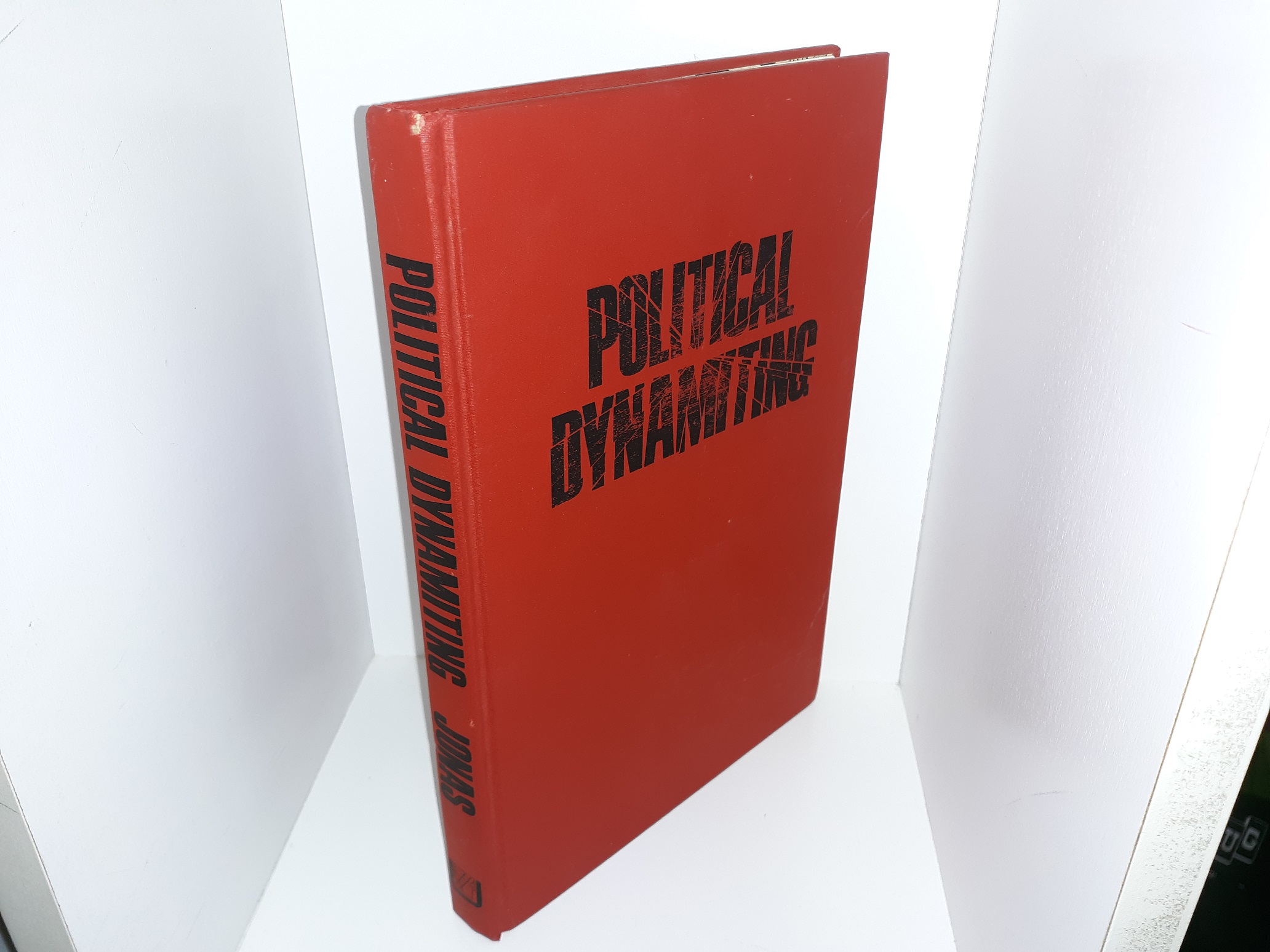 Political Dynamiting (1970) ~ Edited by Frank H. Jonas