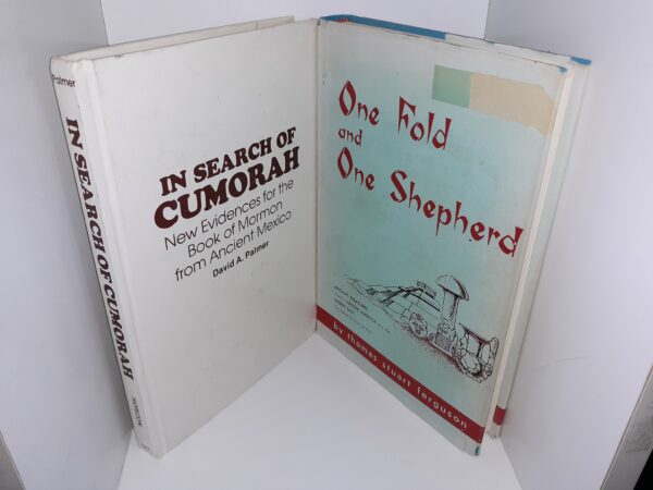 2 LDS Books on Book of Mormon Geography: In Search of Cumorah: New Evidences for the Book of Mormon from Ancient Mexico / One Fold and One Shepherd (See Details)